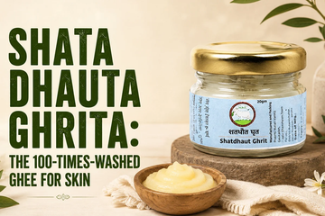 Shata Dhauta Ghrita: The 100-Times-Washed Ghee for Skin